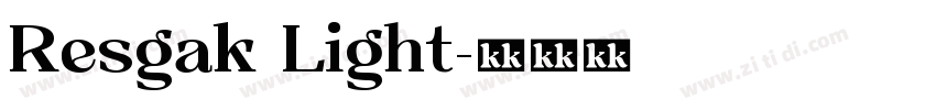 Resgak Light字体转换